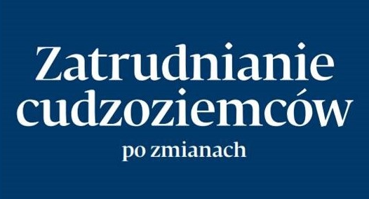 Zdjęcie artykułu Uwaga! Zmiany w zatrudnianiu cudzoziemców już od 01.06.2025 r.!